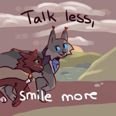 Talk Less, Smile More